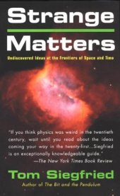 book Strange Matters. Undiscovered Ideas at the Frontiers of Space and Time, Berkley Trade