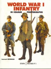 book World War I Infantry in Colour Photographs