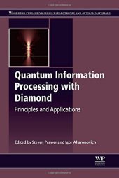 book Quantum Information Processing with Diamond. Principles and Applications