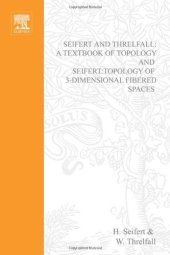 book Seifert and Threlfall: A Textbook of Topology