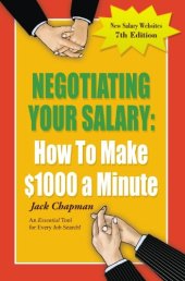 book Negotiating Your Salary: How To Make $1000 a Minute