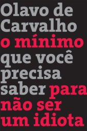 book O Mínimo Que Você Precisa Saber Para Não Ser Um Idiota