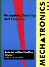 book Mechatronics: Designing Intelligent Machines. Perception, Cognition and Execution