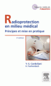 book Radioprotection en milieu médical. Principes et mise en pratique