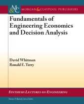 book Fundamentals of Engineering Economics and Decision Analysis