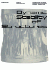 book Dynamic Stability of Structures: Proceedings of an International Conference Held at Northwestern University, Evanston, Illinois, October 18-20, 1965