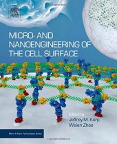 book Micro- and Nanoengineering of the Cell Surface