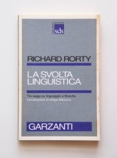 book La svolta linguistica. Tre saggi su linguaggio e filosofia