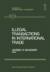 book Illegal Transactions in International Trade. Theory and Measurement