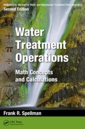 book Mathematics Manual for Water and Wastewater Treatment Plant Operators, Second Edition - Three Volume Set: Mathematics Manual for Water and Wastewater ... Operations: Math Concepts and Calculations