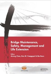 book Bridge Maintenance, Safety, Management and Life Extension