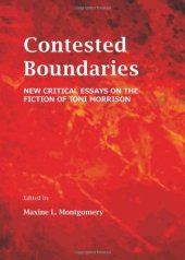 book Contested Boundaries: New Critical Essays on the Fiction of Toni Morrison