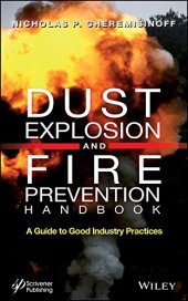 book Dust Explosion and Fire Prevention Handbook: A Guide to Good Industry Practices