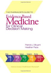 book The Pharmacist's Guide to Evidence-Based Medicine for Clinical Decision Making