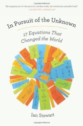 book In Pursuit of the Unknown: 17 Equations That Changed the World