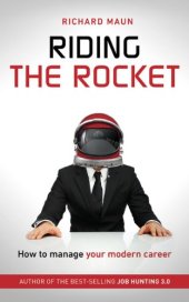 book Riding the Rocket: How to Manage Your Modern Career