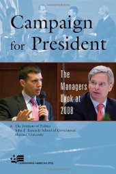 book Campaign for President: The Managers Look at 2008