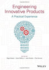 book Engineering Innovative Products: A Practical Experience