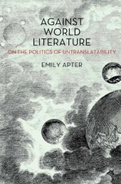 book Against World Literature: On the Politics of Untranslatability