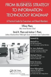 book From Business Strategy to Information Technology Roadmap: A Practical Guide for Executives and Board Members