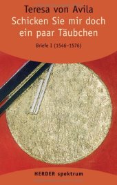 book Gesammelte Werke: Schicken Sie mir doch ein paar Täubchen: Briefe - Band 1