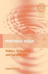 book Peripheral Vision: Politics, Technology, and Surveillance