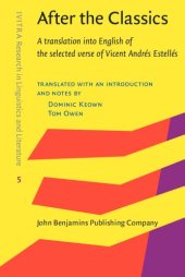 book After the Classics: A translation into English of the selected verse of Vicent Andrés Estellés