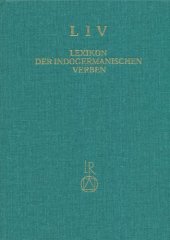 book Lexikon der Indogermanischen Verben: Die Wurzeln und ihre Primärstammbildungen