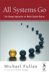 book All Systems Go: The Change Imperative for Whole System Reform