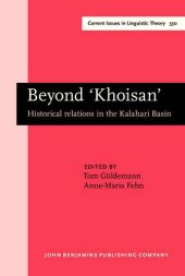 book Beyond 'Khoisan': Historical Relations in the Kalahari Basin