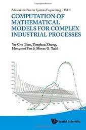 book Computation of Mathematical Models for Complex Industrial Processes