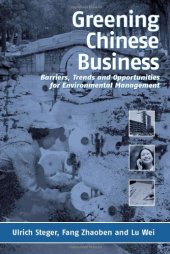 book Greening Chinese Business: Barriers, Trends and Opportunities for Environmental Management