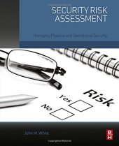 book Security Risk Assessment: Managing Physical and Operational Security