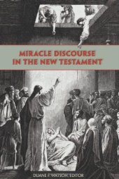 book Miracle Discourse in the New Testament