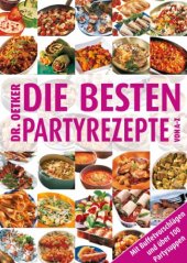 book Die besten Partyrezepte von A-Z: Mit Buffetvorschlägen und über 100 Partysuppen