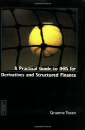 book A Practical Guide to IFRS for Derivatives and Structured Finance