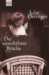 book Die unsichtbare Brücke: Roman