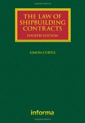 book The Law of Shipbuilding Contracts