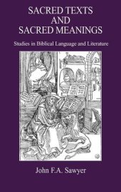 book Sacred Texts and Sacred Meanings: Studies in Biblical Language and Literature