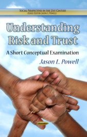 book Understanding Risk and Trust: A Short Conceptual Examination