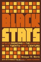 book Black Stats: African Americans by the Numbers in the Twenty-first Century