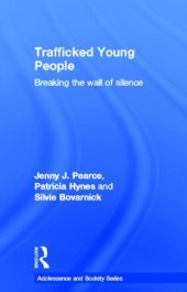 book Trafficked Young People: Breaking the Wall of Silence