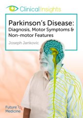 book Parkinson's disease : diagnosis, motor symptoms and non-motor features