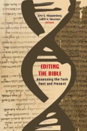 book Editing the Bible: Assessing the Task Past and Present