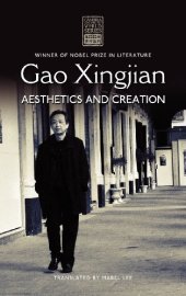 book Gao Xingjian: Aesthetics and Creation