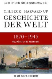 book Geschichte der Welt 1870-1945: Weltmärkte und Weltkriege