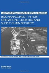 book Risk Management in Port Operations, Logistics and Supply Chain Security