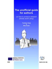 book The unofficial guide for authors : or how to produce research articles worth citing