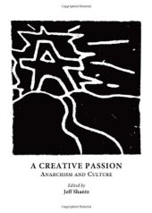 book A Creative Passion: Anarchism and Culture