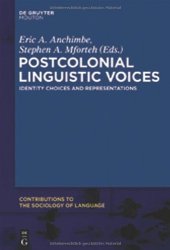 book Postcolonial Linguistic Voices CSL 100